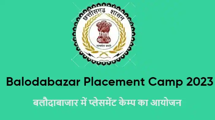 Placement Camp Balodabazar-Bhatapara