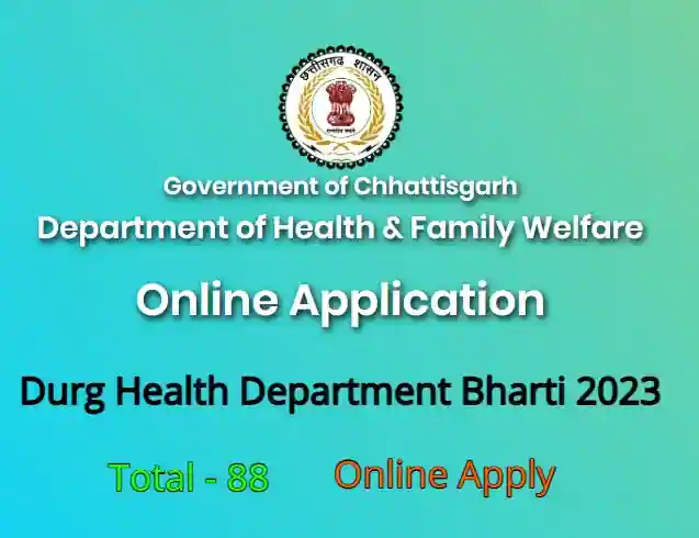 CG Durg Health Department Vacancy 2023