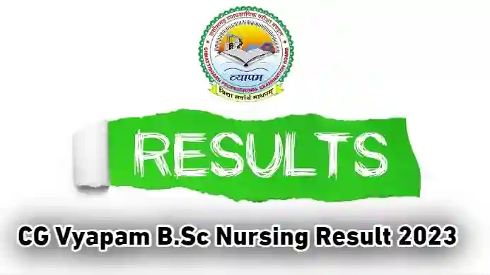 CG Vyapam B.Sc Nursing Result 2023