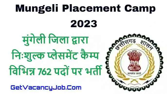 Mungeli Placement Camp 2023