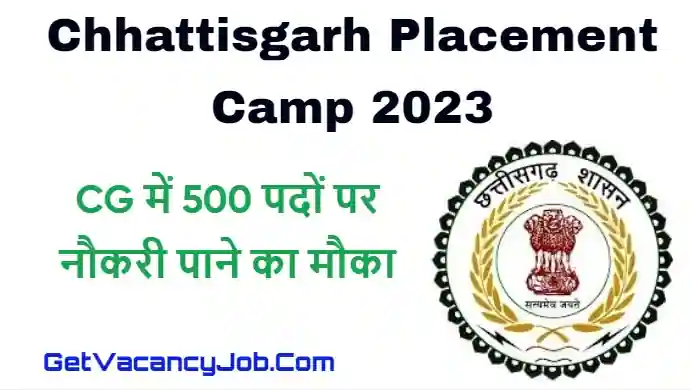 Chhattisgarh Placement Camp 2023