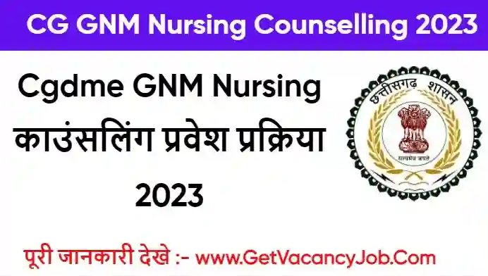 Cgdme GNM Nursing Counselling Admission 2023