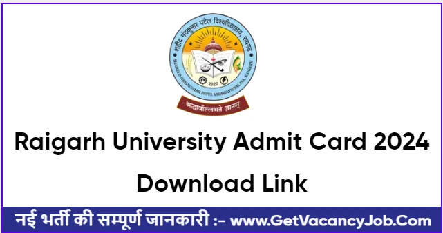 Raigarh University Admit Card 2024 Download Link